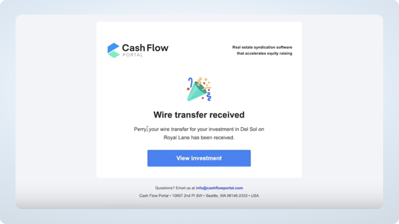 Wire transfer email confirmation for passive investors