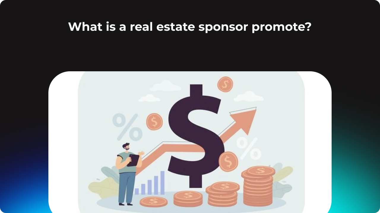 What is a real estate sponsor promote